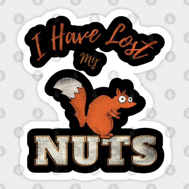 Funny Vasectomy, I Have Lost My Nuts, 100% Juice No Seeds Sticker by maxdax